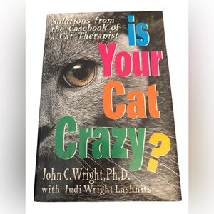 “Is Your Cat Crazy?” — Feline Behaviour Book by John C. Wright